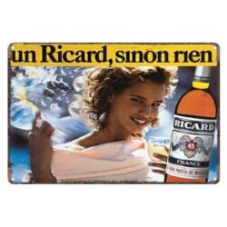 plaque métal vintage un ricard sinon rien