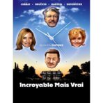 incroyable mais vrai affiche