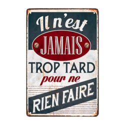 plaque métal déco citation humour