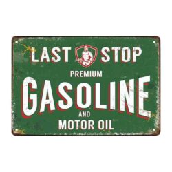 plaque métal décorative vintage last stop gasoline