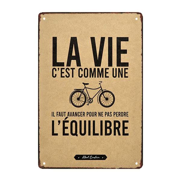plaque-metal-la-vie-cest-comme-une-bicyclette plaque métal la vie c'est comme une bicyclette